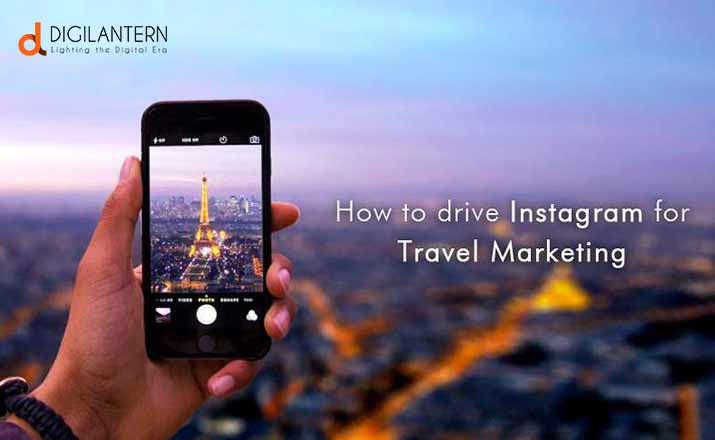 How to drive Instagram for Travel Marketing